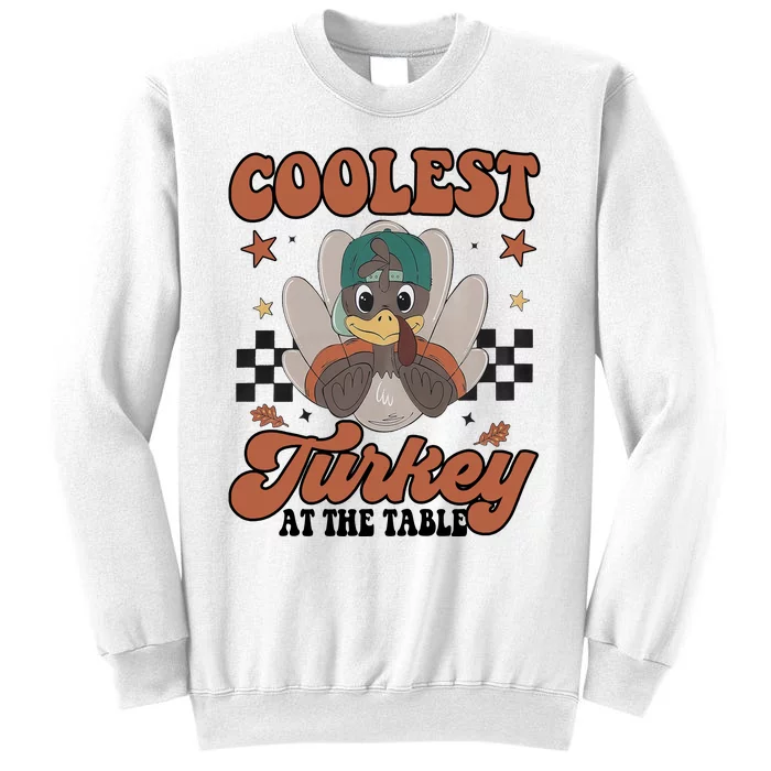 Coolest Turkey At The Table Thanksgiving Coolest Turkey Boy Sweatshirt