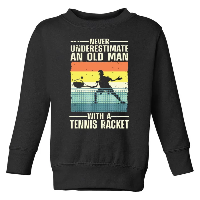 Cool Tennis Art For Grandpa Tennis Player Racket Sport Toddler Sweatshirt