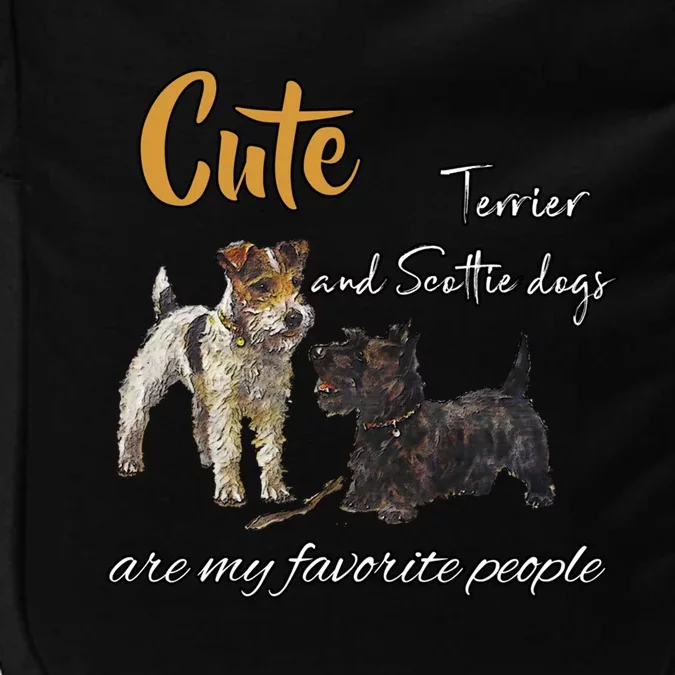 Cute Terrier And Scottie Dogs Are My Favorite People Gift Impact Tech Backpack