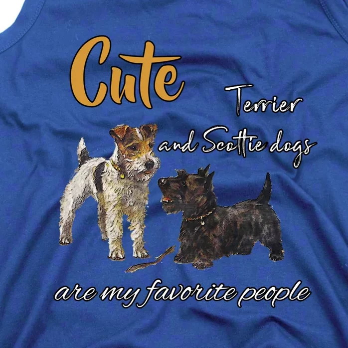 Cute Terrier And Scottie Dogs Are My Favorite People Gift Tank Top