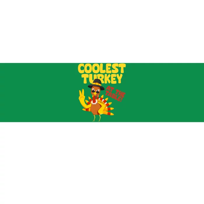 Coolest Turkey At The Table Thanksgiving Funny Bumper Sticker