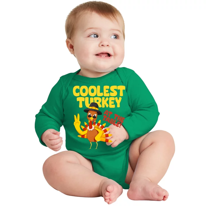 Coolest Turkey At The Table Thanksgiving Funny Baby Long Sleeve Bodysuit