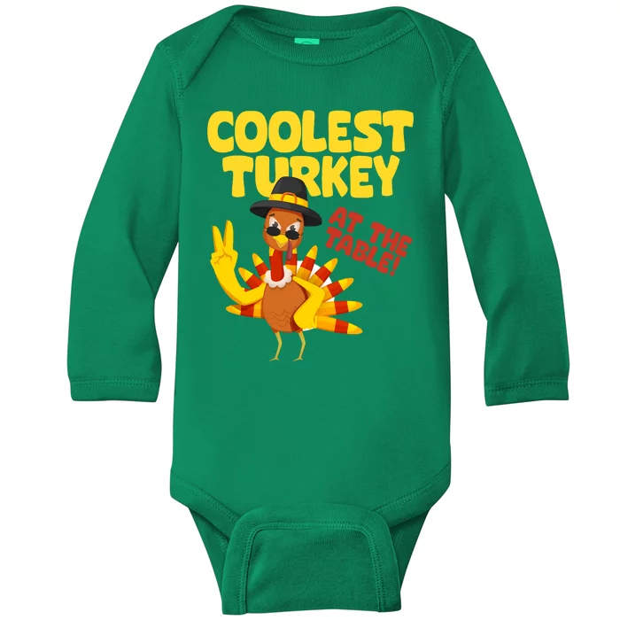 Coolest Turkey At The Table Thanksgiving Funny Baby Long Sleeve Bodysuit