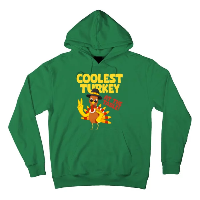 Coolest Turkey At The Table Thanksgiving Funny Tall Hoodie