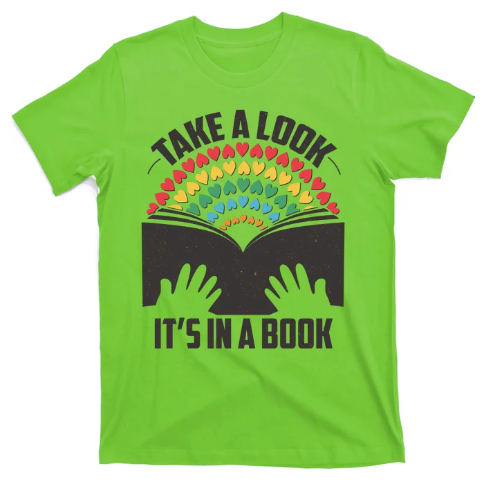 Cute Take A Look It's In A Book T-Shirt