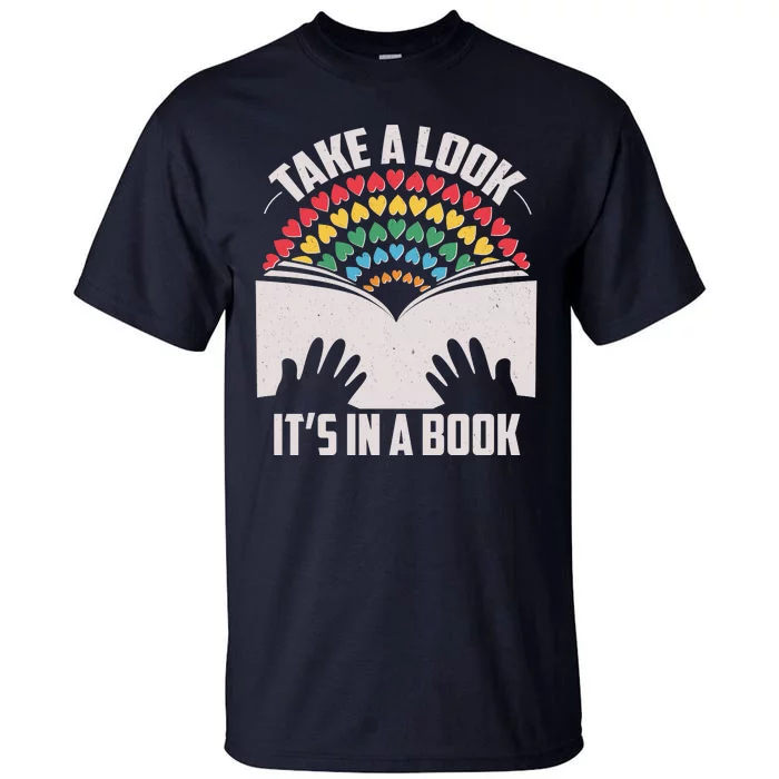 Cute Take A Look It's In A Book Tall T-Shirt