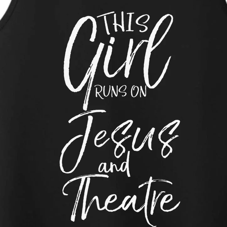 Cute Theater Actor Gift This Girl Runs On Jesus And Theatre Performance Tank