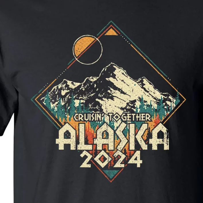 Cruisin Together Alaska 2024 Alaskan Cruise Trip Matching Tall T-Shirt