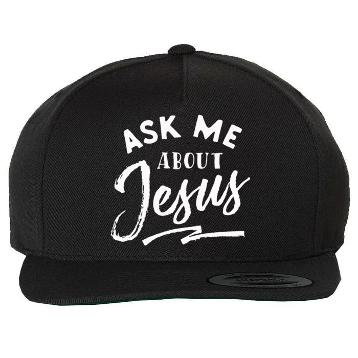 Christian T Ask Me About Jesus Wool Snapback Cap