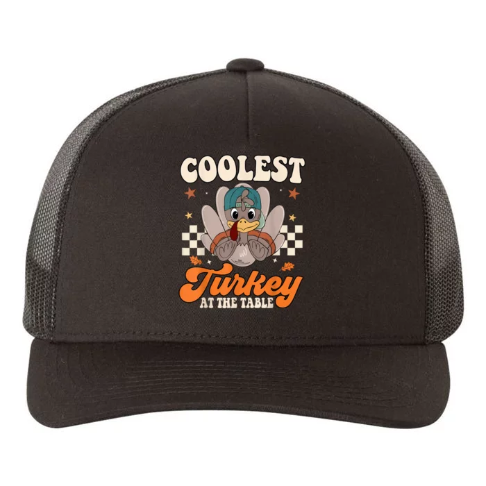 Coolest Turkey At The Table Thanksgiving Kids Yupoong Adult 5-Panel Trucker Hat