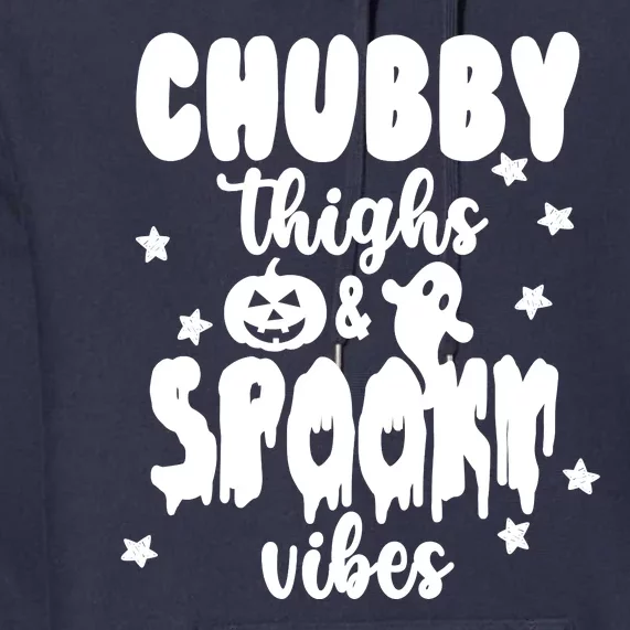 Chubby Thighs And Spooky Vibes Cute Halloween Premium Hoodie