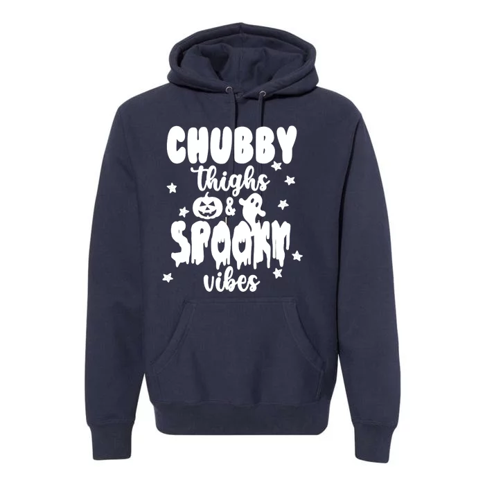 Chubby Thighs And Spooky Vibes Cute Halloween Premium Hoodie