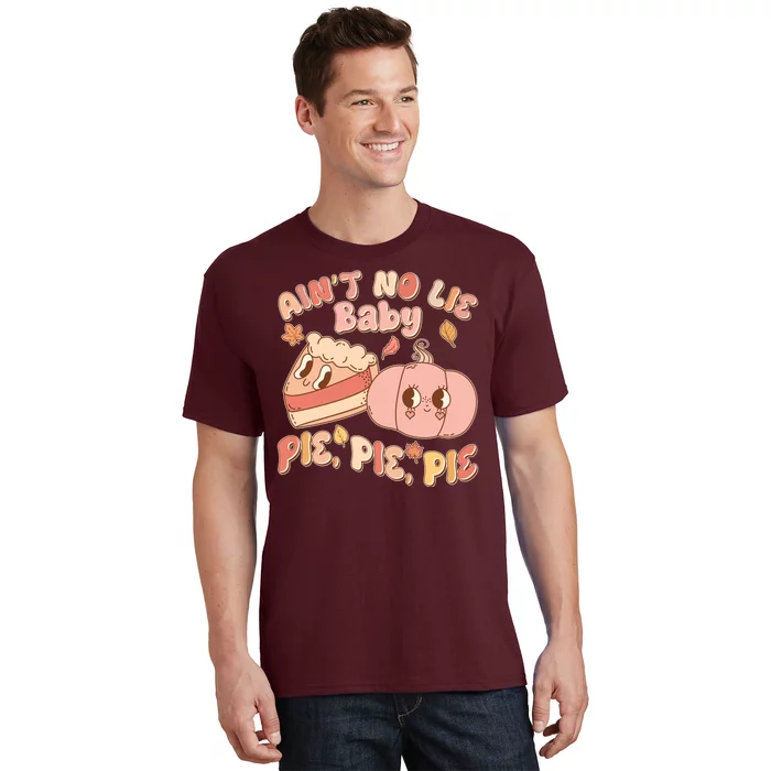 Cute Thanksgiving Aint No Lie Baby Pie Pie Pie Retro Cartoon Pumpkin Pie T-Shirt