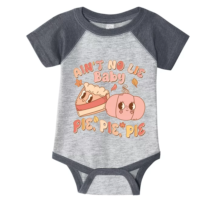 Cute Thanksgiving Aint No Lie Baby Pie Pie Pie Retro Cartoon Pumpkin Pie Infant Baby Jersey Bodysuit