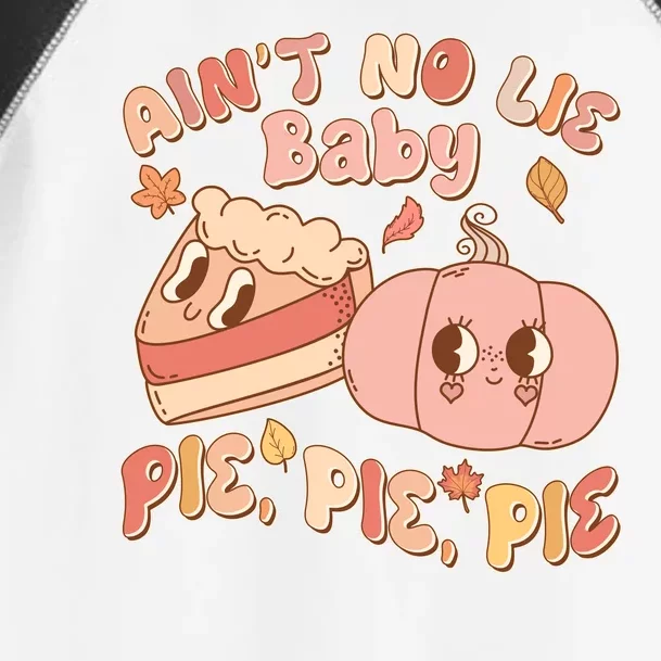 Cute Thanksgiving Aint No Lie Baby Pie Pie Pie Retro Cartoon Pumpkin Pie Toddler Fine Jersey T-Shirt