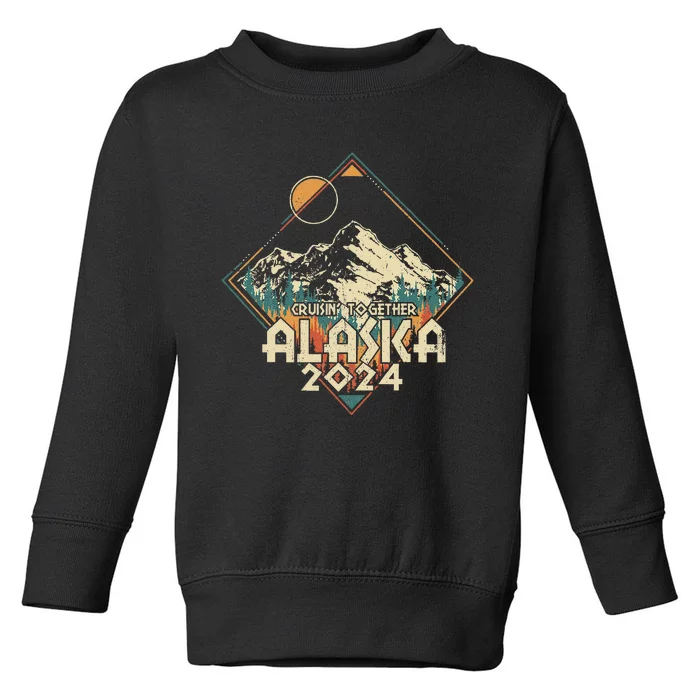 Cruisin Together Alaska 2024 Alaskan Cruise Trip Matching Toddler Sweatshirt