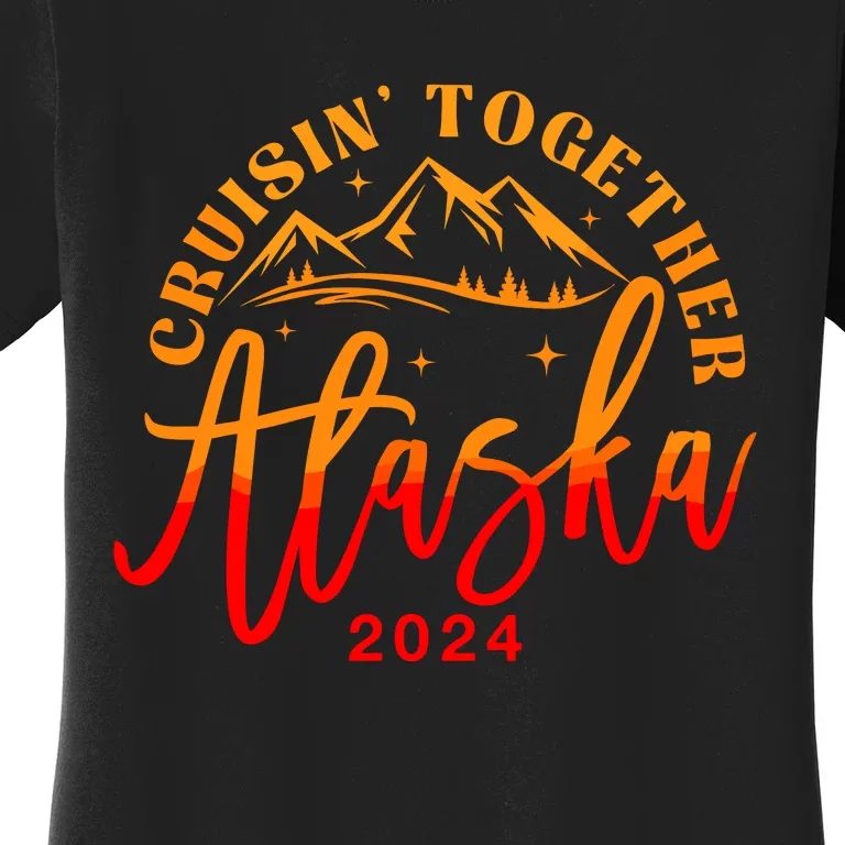 Cruisin Together Alaska 2024 Alaskan Cruise Trip Matching Women's T-Shirt