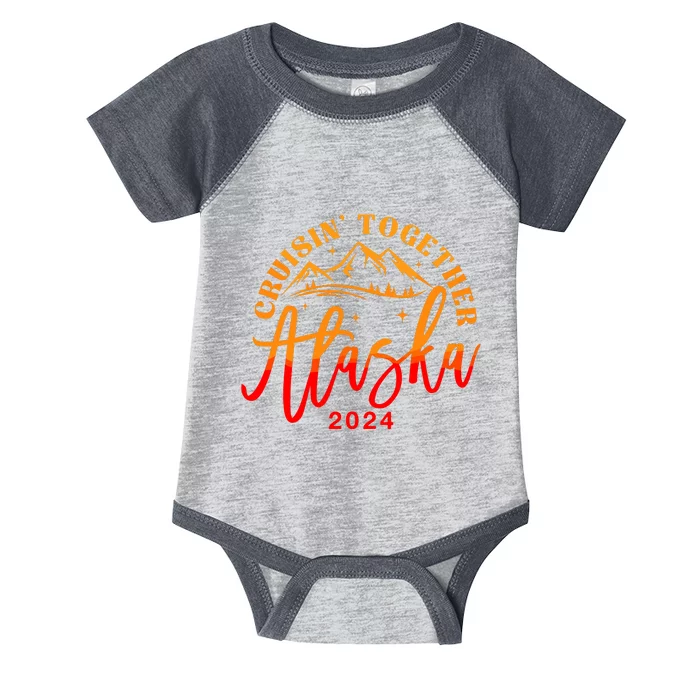 Cruisin Together Alaska 2024 Alaskan Cruise Trip Matching Infant Baby Jersey Bodysuit