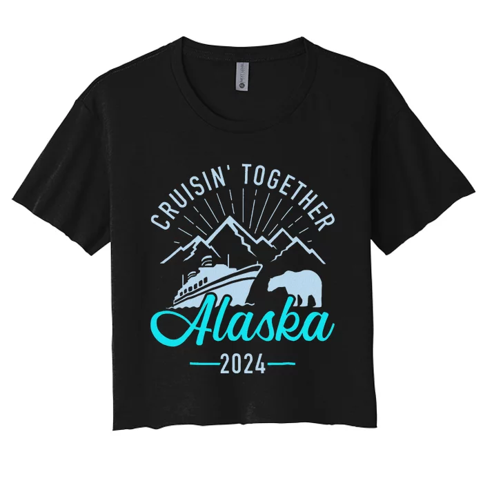 Cruisin Together Alaska 2024 Matching Cruising Vacation 2024 Women's Crop Top Tee