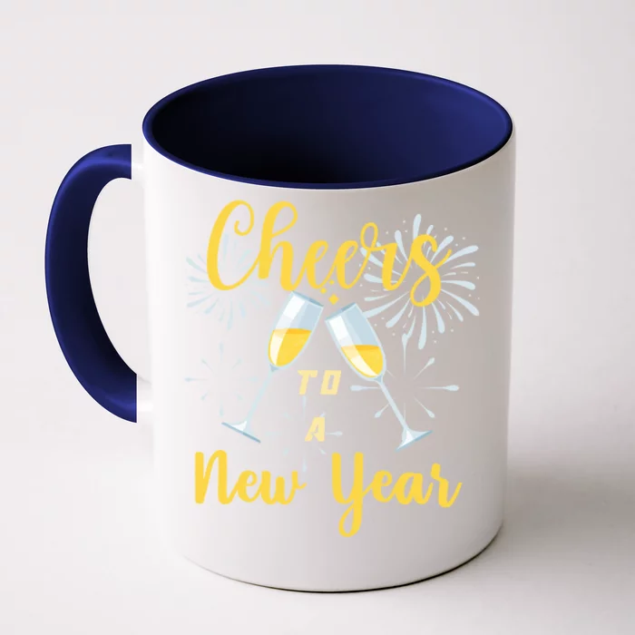 Cheers To A New Year New Years Eve Happy New Year Funny Gift Front & Back Coffee Mug