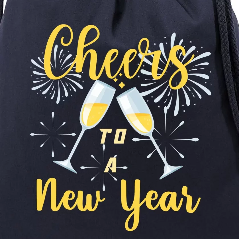 Cheers To A New Year New Years Eve Happy New Year Funny Gift Drawstring Bag