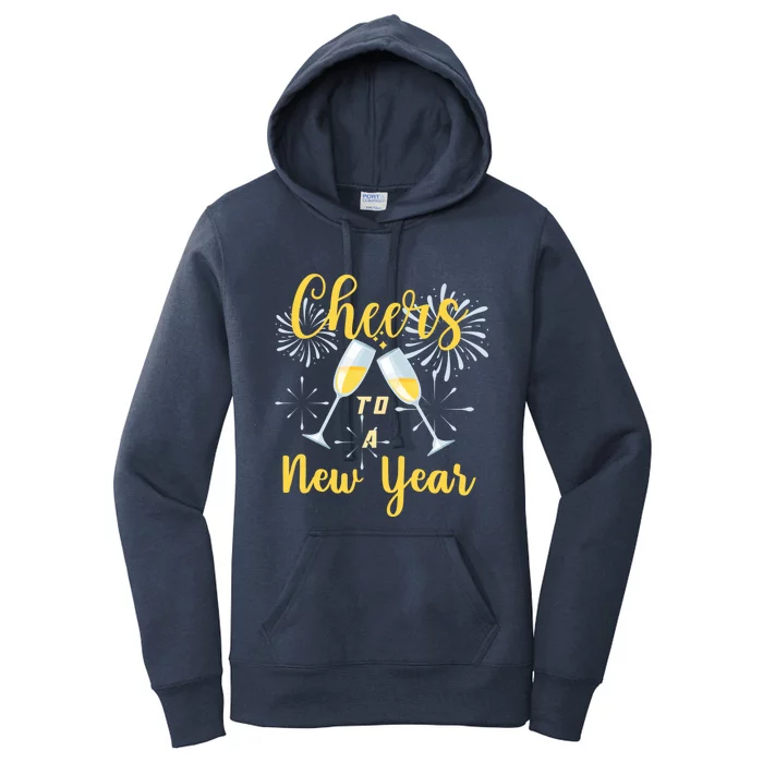 Cheers To A New Year New Years Eve Happy New Year Funny Gift Women's Pullover Hoodie