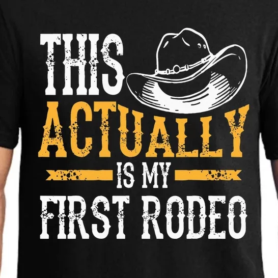 Cool This Actually Is My First Rodeo Funny Cowboy Fan Gift Pajama Set