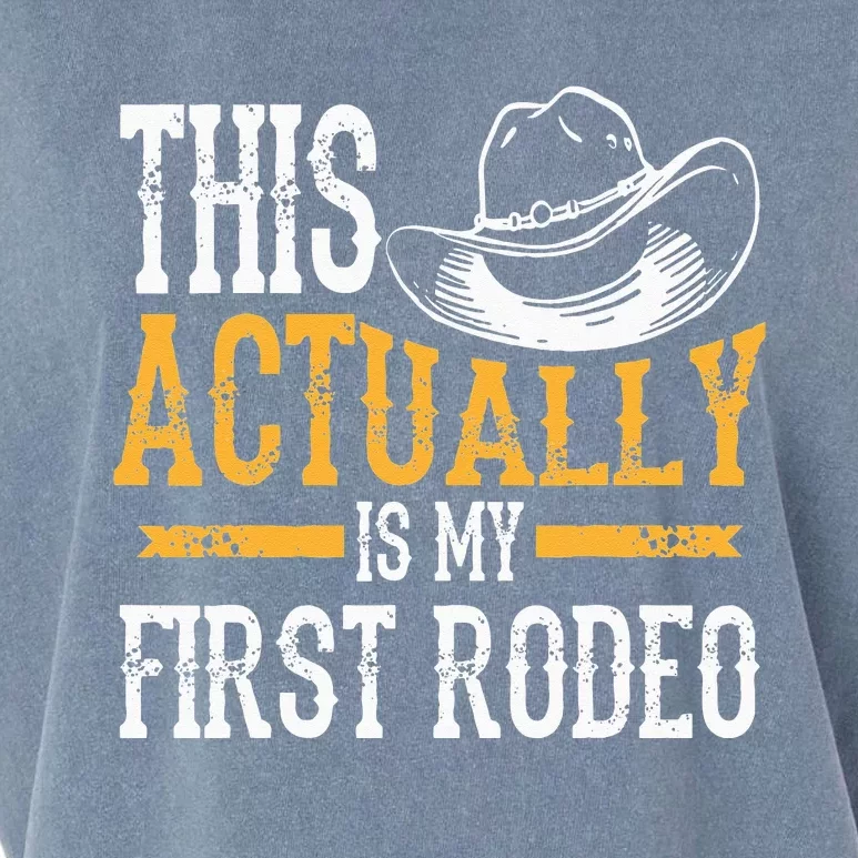 Cool This Actually Is My First Rodeo Funny Cowboy Fan Gift Garment-Dyed Women's Muscle Tee