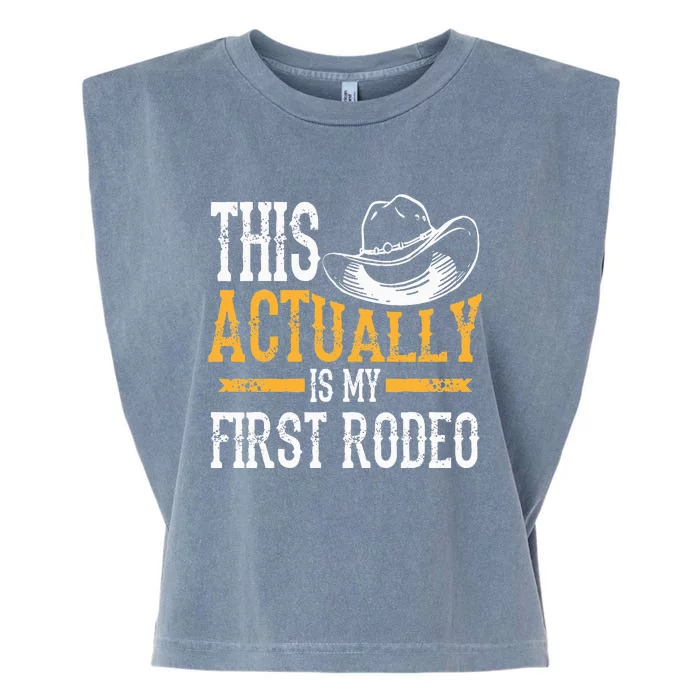 Cool This Actually Is My First Rodeo Funny Cowboy Fan Gift Garment-Dyed Women's Muscle Tee