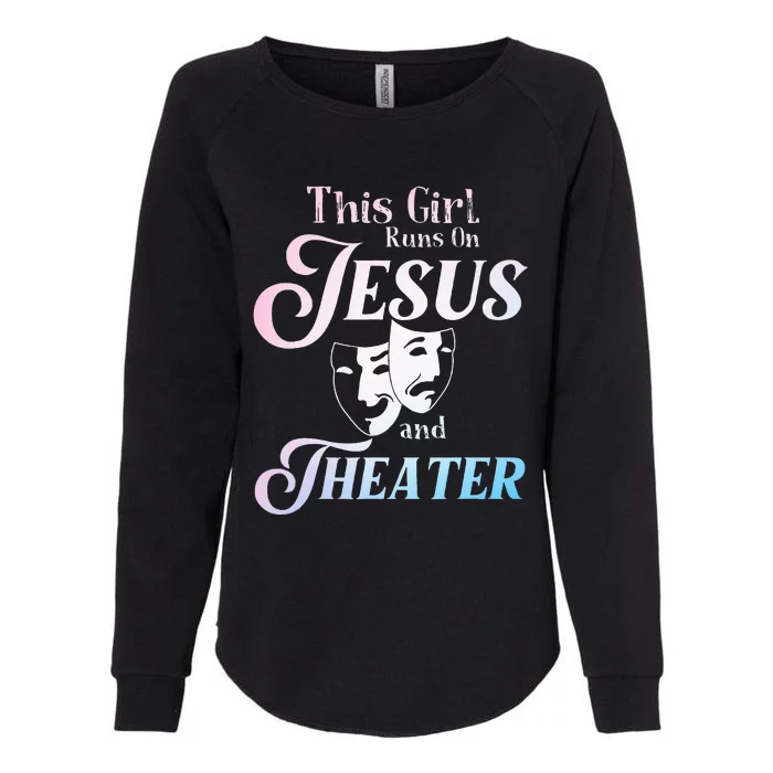 Cute Theatre Art For Teen Women Acting Musical Lover Womens California Wash Sweatshirt