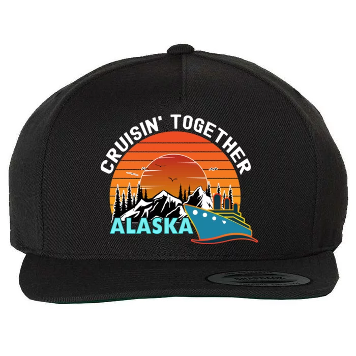 Cruisin' Together Alaska Couples Family Friends Matching Gift Wool Snapback Cap