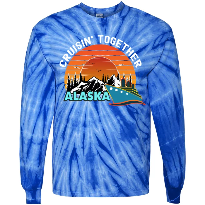 Cruisin' Together Alaska Couples Family Friends Matching Gift Tie-Dye Long Sleeve Shirt