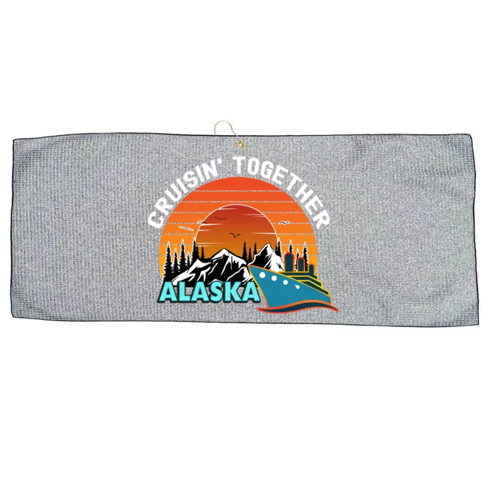 Cruisin' Together Alaska Couples Family Friends Matching Gift Large Microfiber Waffle Golf Towel