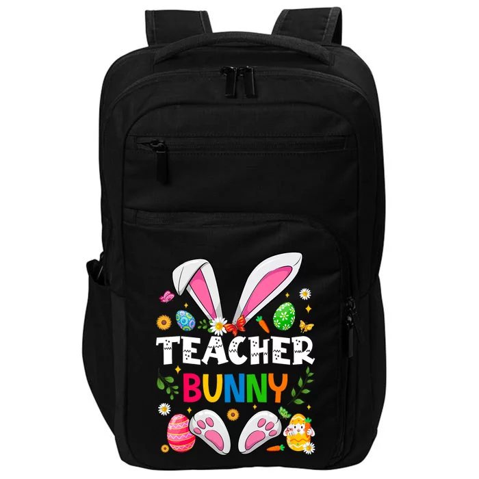 Cute Teacher Bunny Ears & Paws Easter Eggs Easter Day Girl Impact Tech Backpack