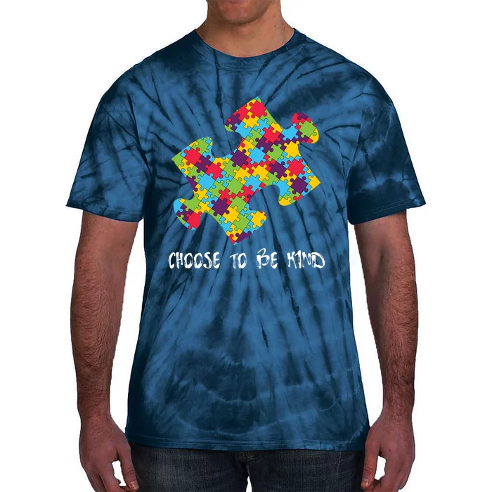 Choose To Be Kind Autism Puzzle Piece Gift Tie-Dye T-Shirt