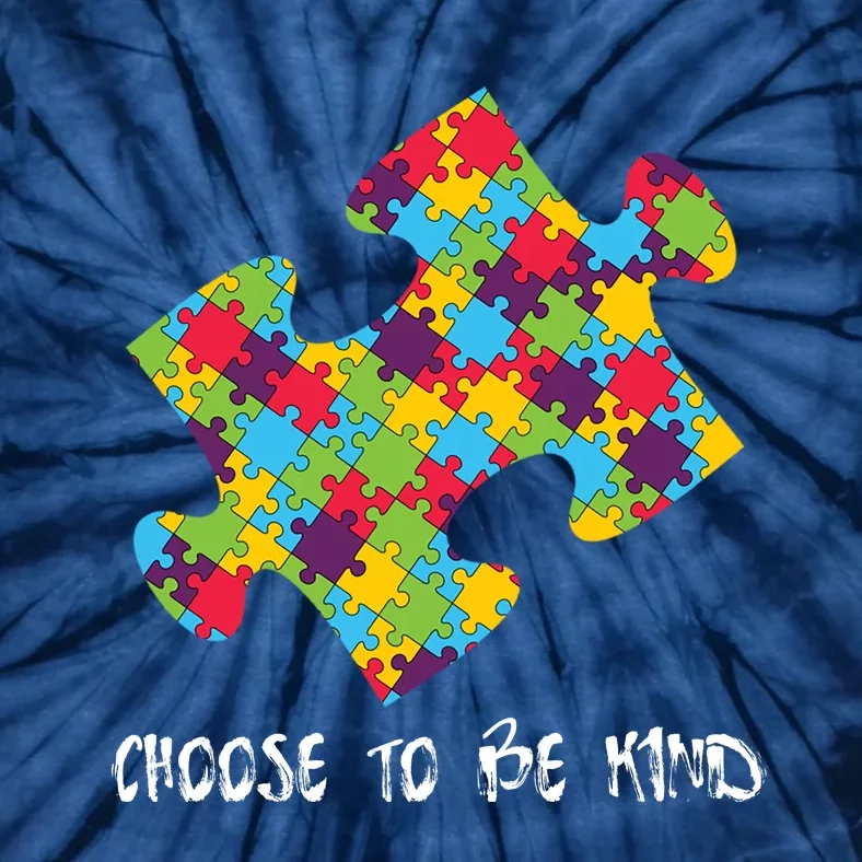 Choose To Be Kind Autism Puzzle Piece Gift Tie-Dye T-Shirt