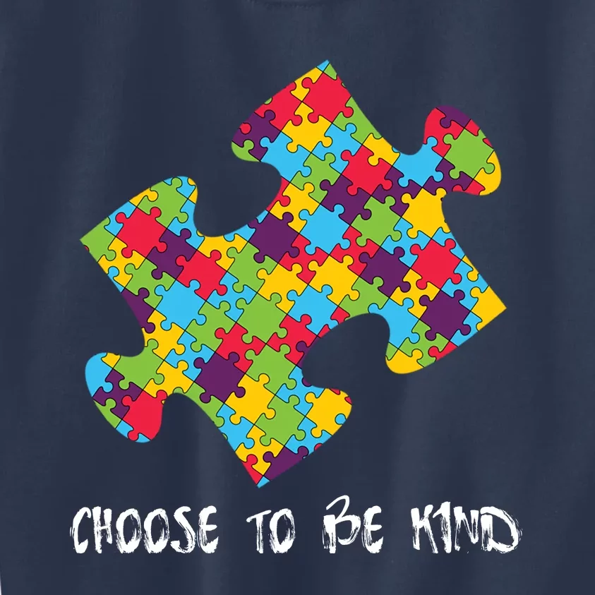 Choose To Be Kind Autism Puzzle Piece Gift Kids Sweatshirt