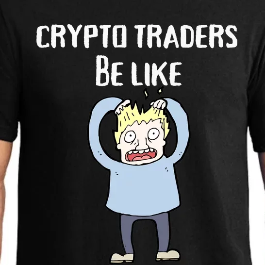 CRYPTO TRADERS BE LIKE Premium Pajama Set