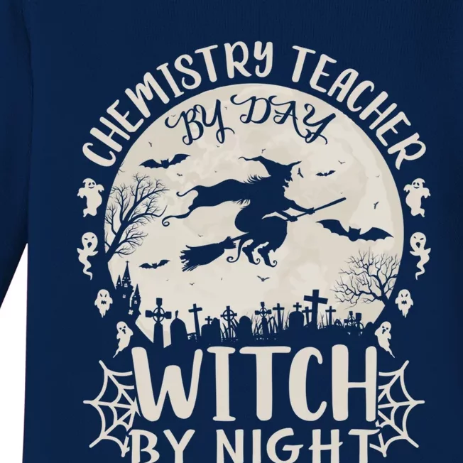 Chemistry Teacher By Day Witch By Night Funny Halloween Cute Gift Baby Long Sleeve Bodysuit