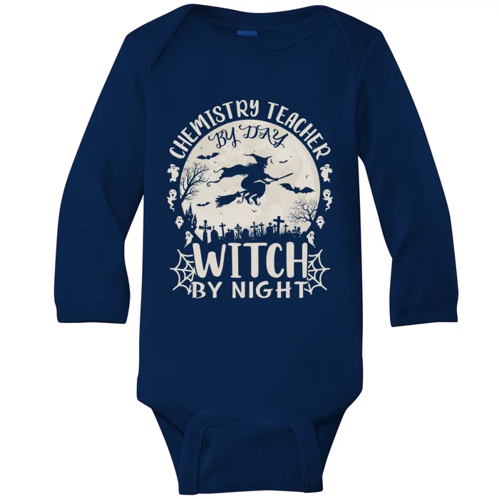 Chemistry Teacher By Day Witch By Night Funny Halloween Cute Gift Baby Long Sleeve Bodysuit