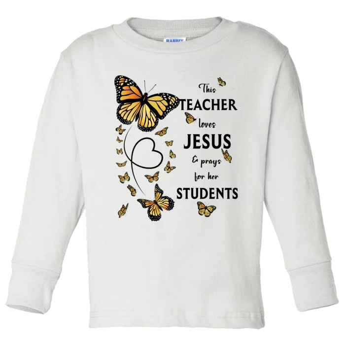 Christian Teacher Butterfly This Teacher Loves Jesus Toddler Long Sleeve Shirt