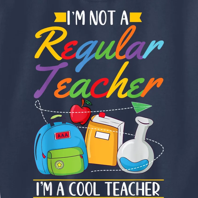 Cool Teacher Back To School 1st Day Educator Teaching Kids Sweatshirt