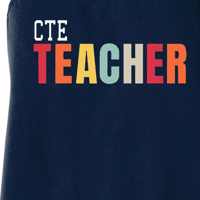 CTE Teacher Back To School First Day Appreciation Women's Racerback Tank