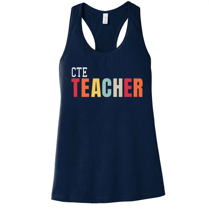 CTE Teacher Back To School First Day Appreciation Women's Racerback Tank