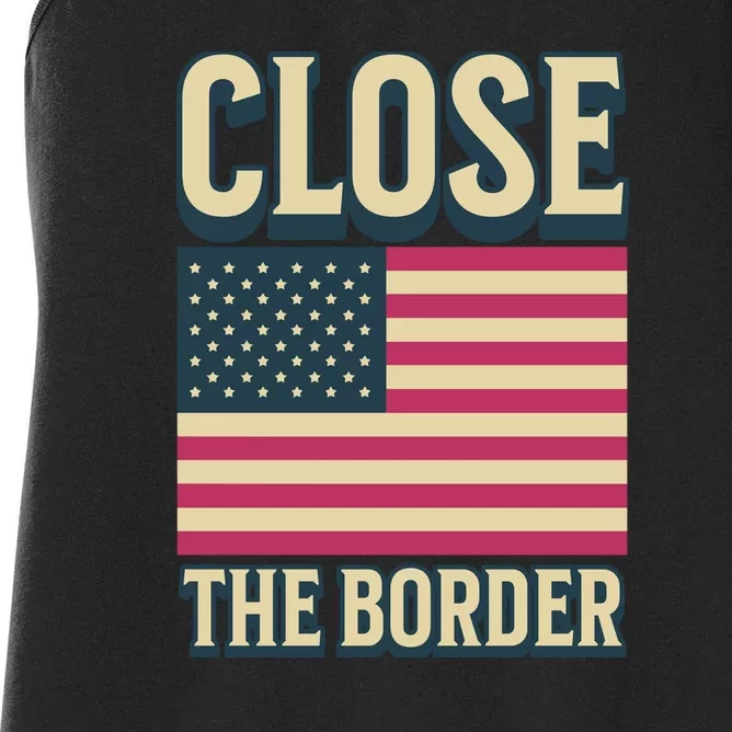 Close The Border Conservative Republican Women's Racerback Tank