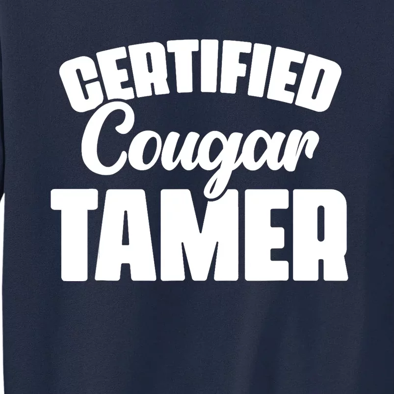 Cougar Tamer Bait Hunter Slayer Cougars Tall Sweatshirt