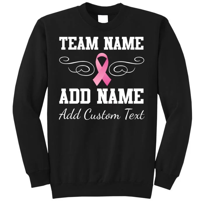 Custom Team Breast Cancer Personalize Tall Sweatshirt