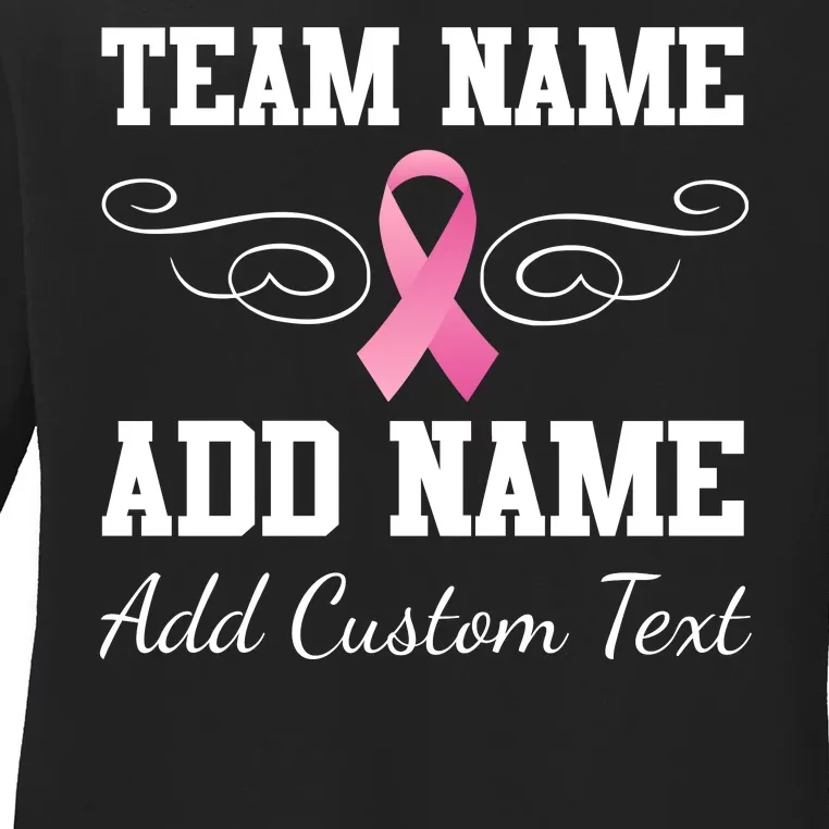 Custom Team Breast Cancer Personalize Ladies Long Sleeve Shirt