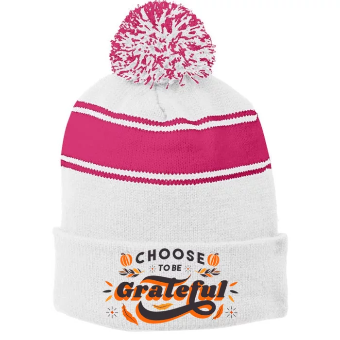 Choose To Be Grateful Pumpkin Stripe Pom Pom Beanie