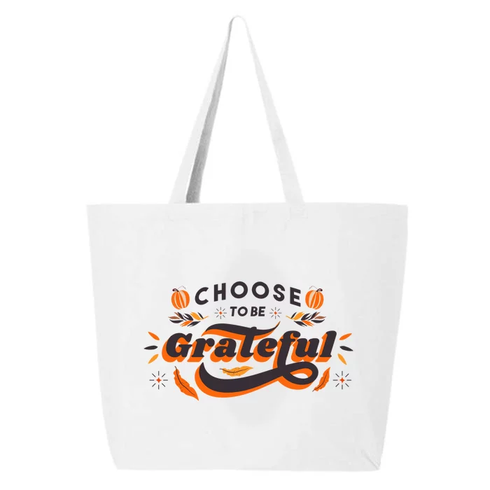 Choose To Be Grateful Pumpkin 25L Jumbo Tote